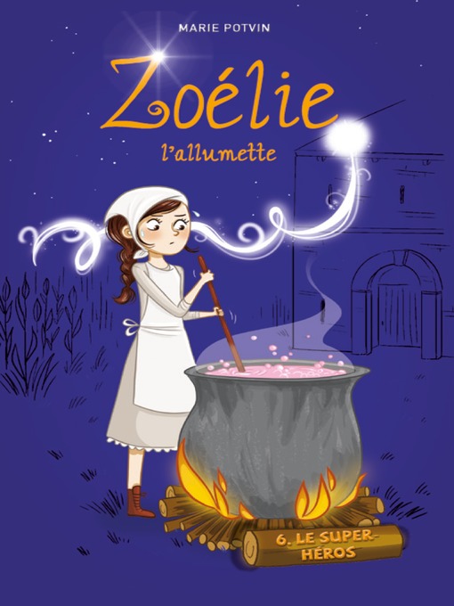 Title details for Le super-héros by Marie Potvin - Available